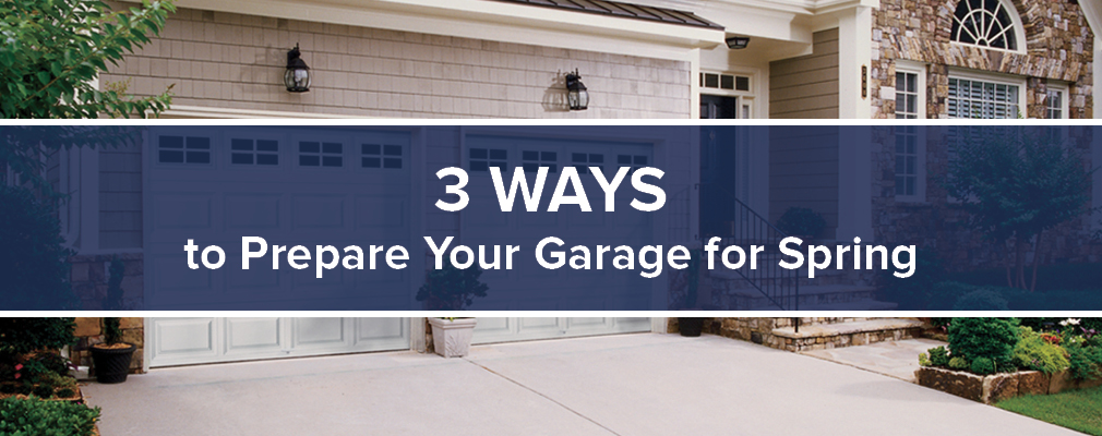 3 ways to prepare your garage for spring