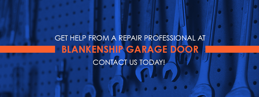 Contact Blankenship Garage Doors For Professional Repair Services