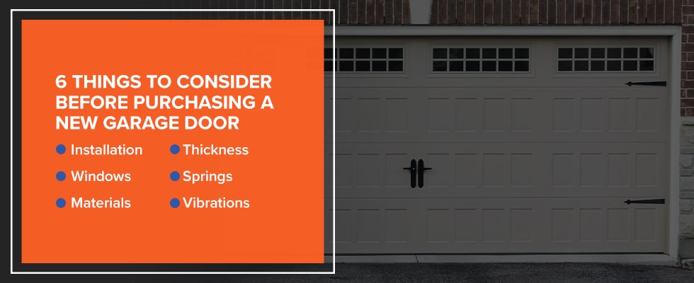 6 Things to Consider Before Purchasing a New Garage Door