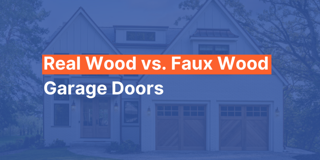 Real Wood vs. Faux Wood Garage Doors Blankenship
